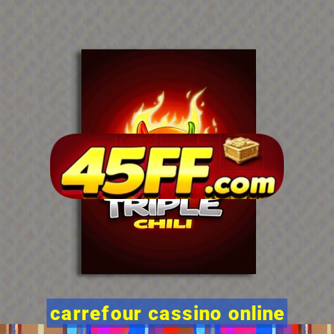 carrefour cassino online